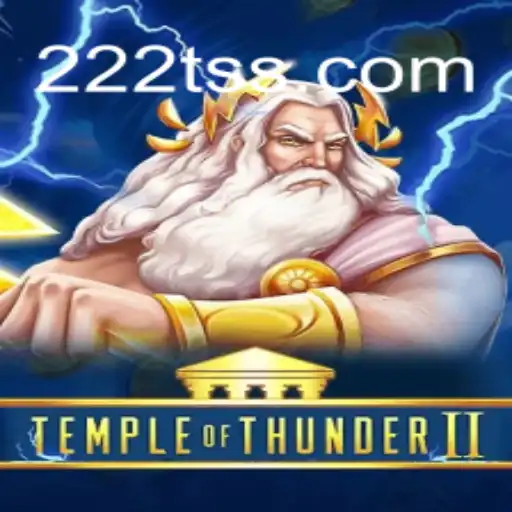 Exploring the Thrills of Temple of Thunder II: An Epic Gaming Adventure
